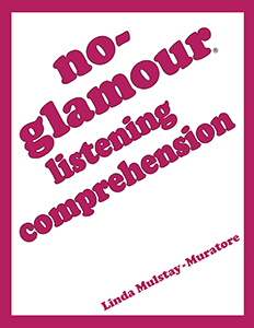 No-Glamour® Listening Comprehension
